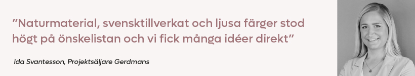 citat gerdmans inredningshjälp Ida Svantesson